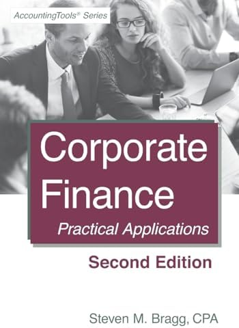 Finance for Executives: Managing for Value Creation, 4th Edition